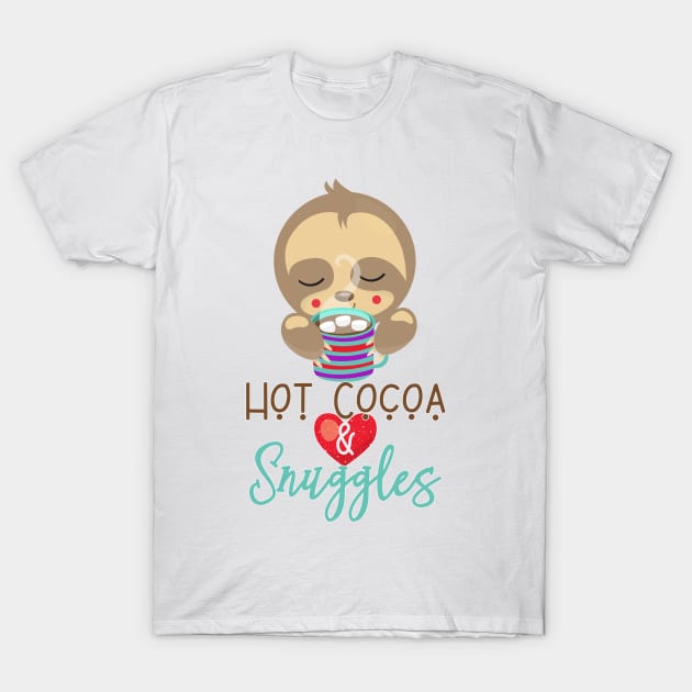 Sleeping Sloth Hot Cocoa and Snuggles T-Shirt by 4Craig